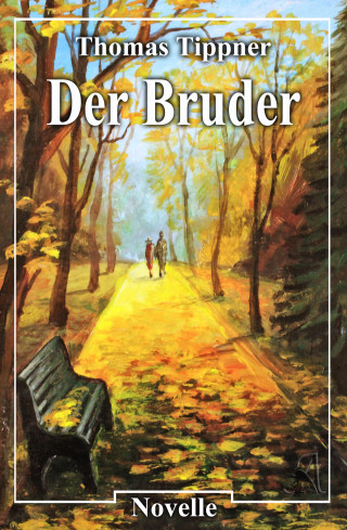Thomas Tippner: Der Bruder