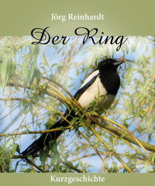 Jörg Reinhardt: Der Ring