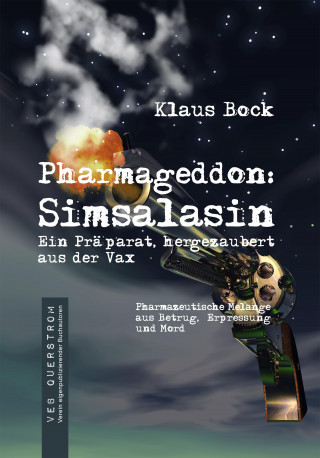 Klaus Bock: Pharmageddon