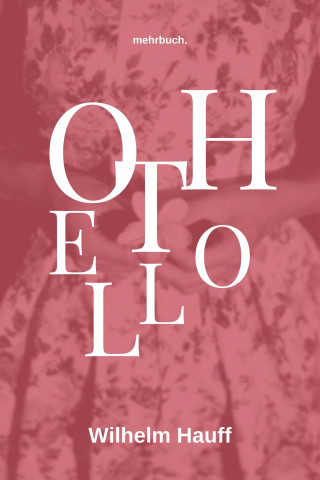 Wilhelm Hauff: Othello