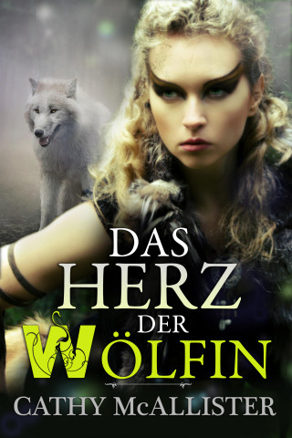 Cathy McAllister: Das Herz der Wölfin