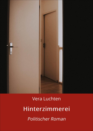 Vera Luchten: Hinterzimmerei