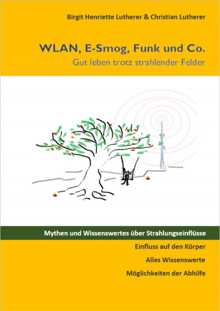 Birgit Henriette Lutherer, Christian Lutherer: WLAN, E-Smog, Funk und Co.