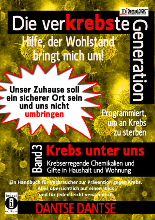 Dantse Dantse: Die verKREBSte Generation - Hilfe, der Wohlstand bringt mich um!
