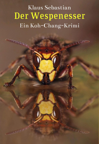 Klaus Sebastian: Der Wespenesser