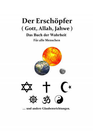 Oliva: Gott, Allah, Jahwe Das Buch der Wahrheit