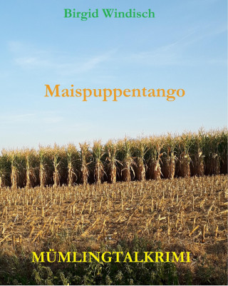Birgid Windisch: Maispuppentango