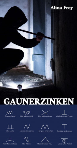 Alina Frey: Gaunerzinken