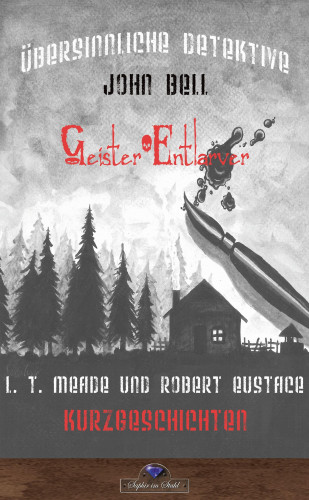 Erik Schreiber: Geisterenthüller John Bell