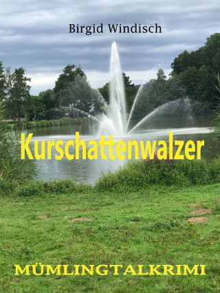 Birgid Windisch: Kurschattenwalzer