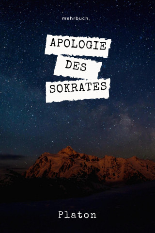Platon: Apologie des Sokrates