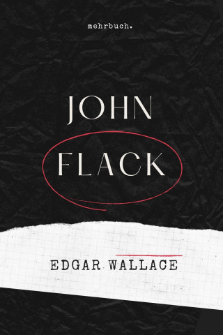 Edgar Wallace: John Flack