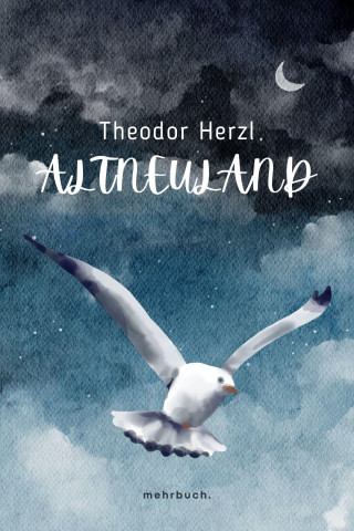 Theodor Herzl: Altneuland