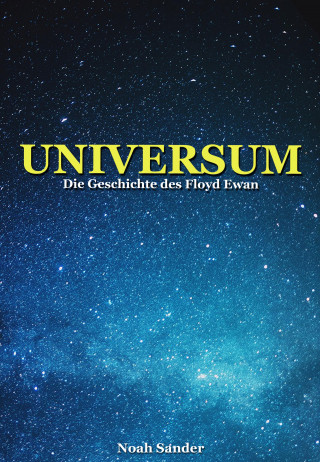 Noah Sander: Universum