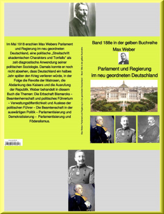 Max Weber: Max Weber: Parlament und Regierung im neu geordneten Deutschland – gelbe Buchreihe – bei Jürgen Ruszkowski