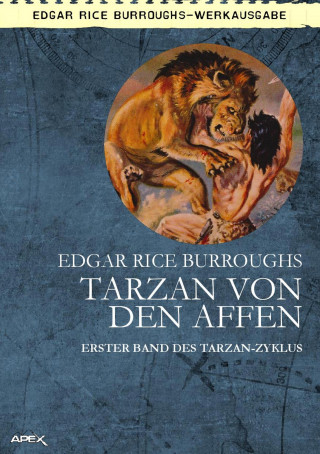 Edgar Rice Burroughs: TARZAN VON DEN AFFEN