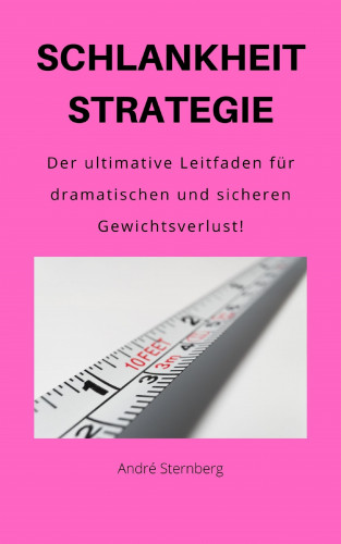 Andre Sternberg: Schlankheit Strategie!