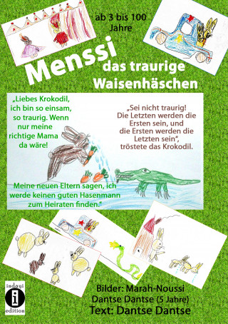 Guy Dantse: Menssi, das traurige Waisenhäschen