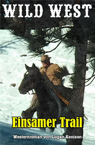Logan Kenison: Einsamer Trail