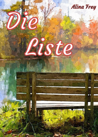 Alina Frey: Die Liste