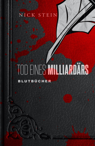 Nick Stein: Tod eines Milliardärs