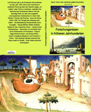 Jürgen Ruszkowski: Forschungsreisen in früheren Jahrhunderten - Band 124 in der maritimen gelben Buchreihe bei Jürgen Ruszkowski