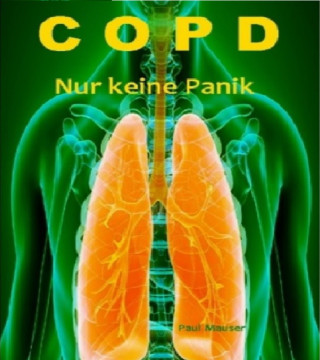 Paul Mauser: COPD Nicht verzweifeln