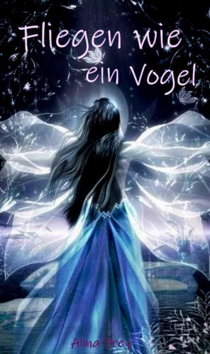 Alina Frey: Fliegen wie ein Vogel