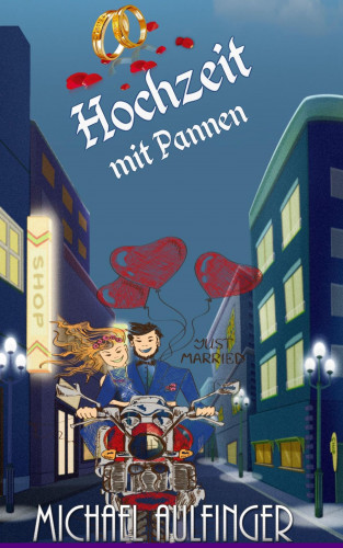 Michael Aulfinger: Hochzeit mit Pannen.