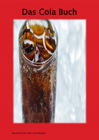 Alexander Kraft: Das Cola Buch