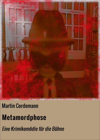 Martin Cordemann: Metamordphose
