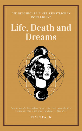 Tim Stark: Life, Death and Dreams