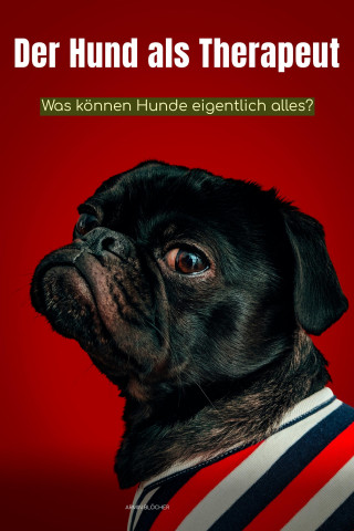 Armin Blöcher: Der Hund als Therapeut