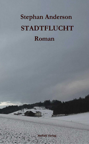 Stephan Anderson: Stadtflucht