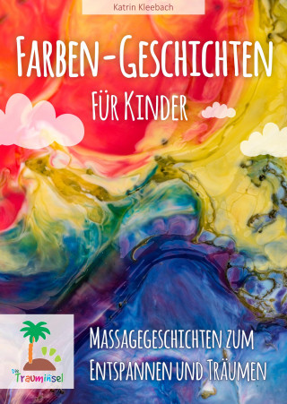 Katrin Kleebach: Farbengeschichten für Kinder