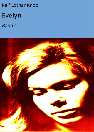 Ralf Lothar Knop: Evelyn
