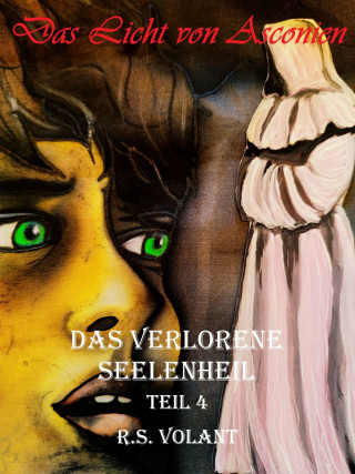 R. S. Volant: Das verlorene Seelenheil