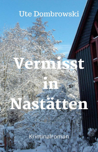 Ute Dombrowski: Vermisst in Nastätten