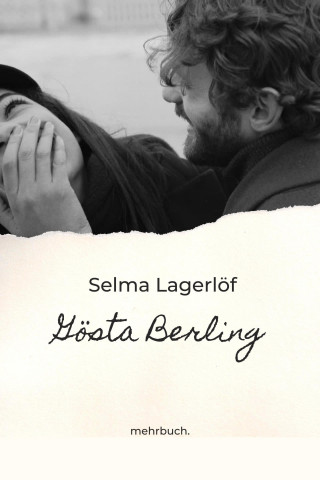 Selma Lagerlöf: Gösta Berling