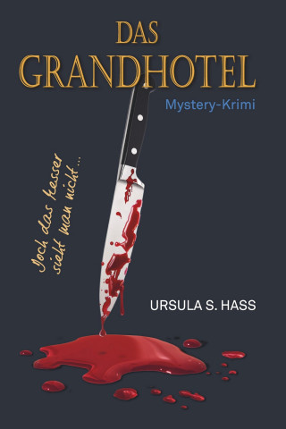 Ursula Hass: DAS GRANDHOTEL