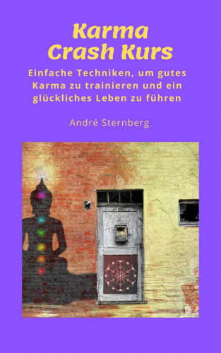 Andre Sternberg: Karma Crash Kurs