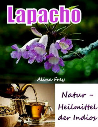 Alina Frey: Lapacho