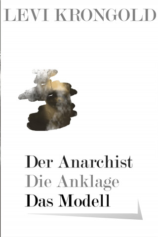 Levi Krongold: Der Anarchist