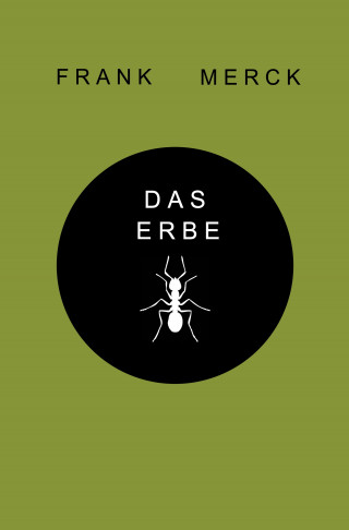 Frank Merck: Das Erbe