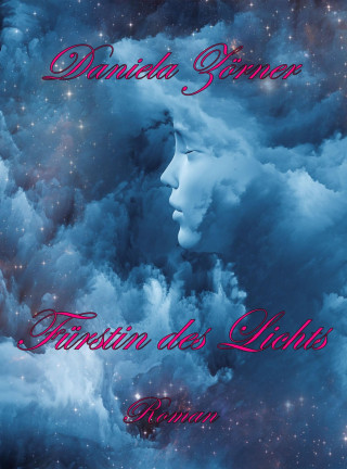 Daniela Zörner: Fürstin des Lichts