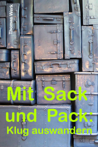 Thomas Werk: Mit Sack und Pack