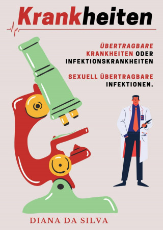 Diana Da Silva: Krankheiten