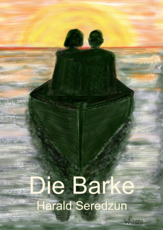 Harald Seredzun: Die Barke