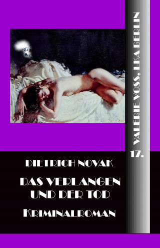 Dietrich Novak: Das Verlangen und der Tod