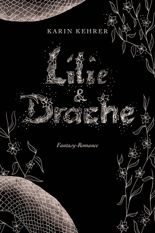 Karin Kehrer: Lilie und Drache